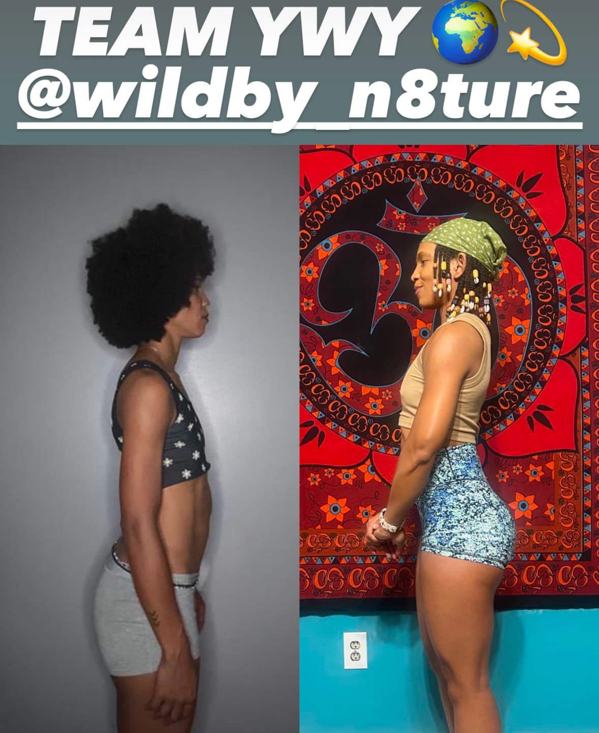 Team YWY progress comparison photographs, @wildby_n8ture