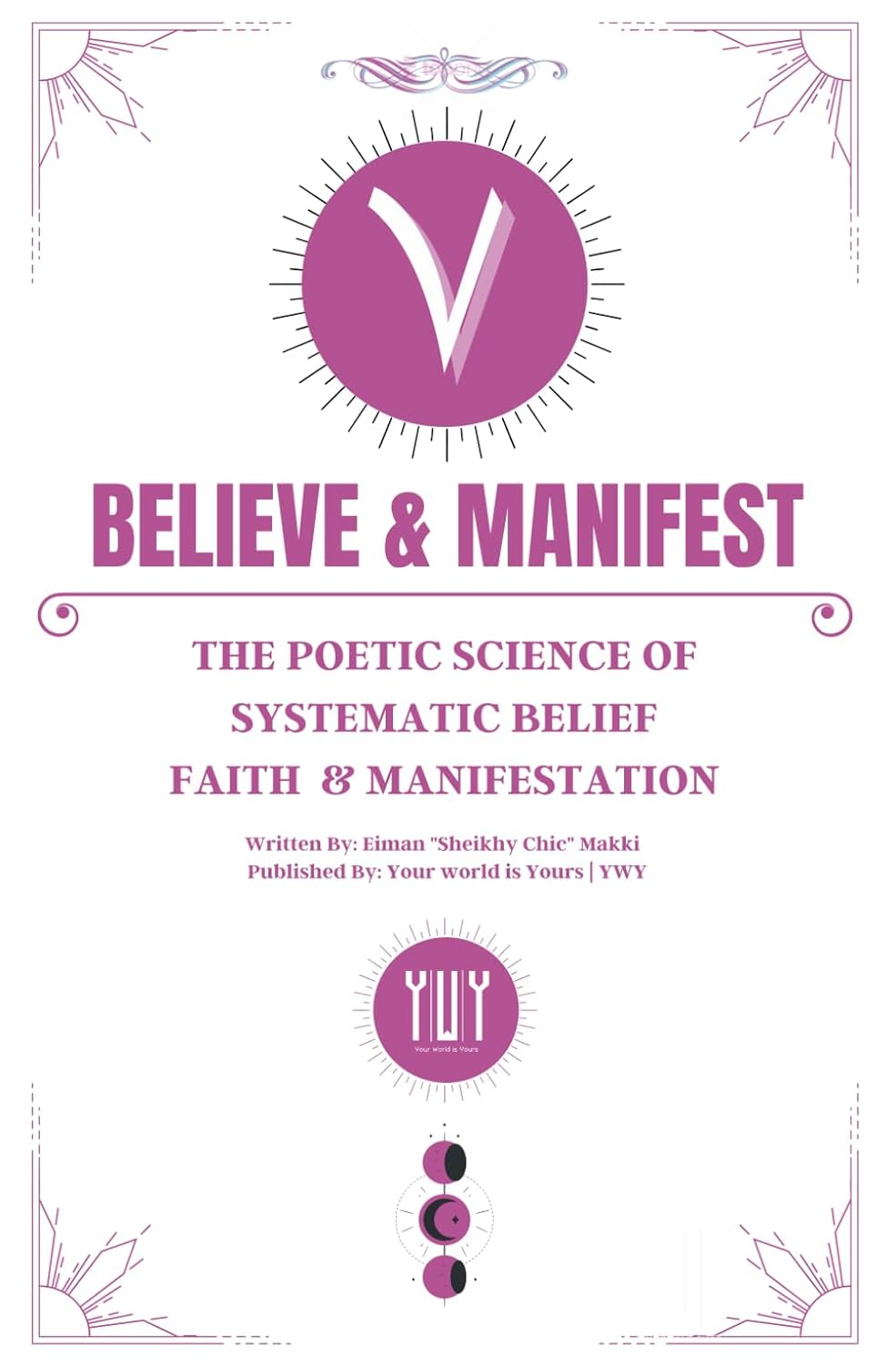 Believe & Manifest