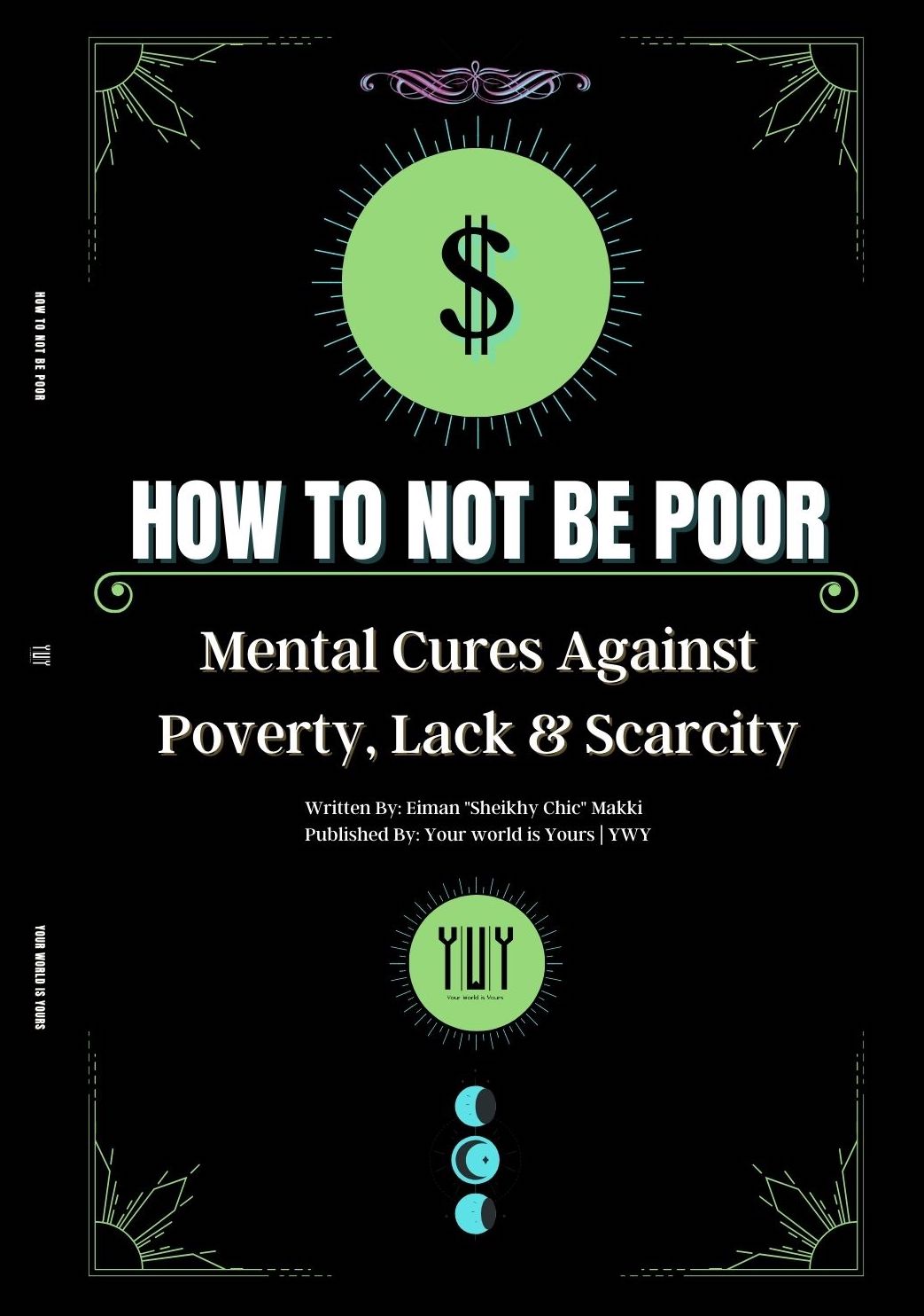 How to Not Be Poor